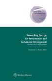 Reconciling Energy, the Environment and Sustainable Development (eBook, ePUB)