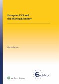 European VAT and the Sharing Economy (eBook, ePUB) European VAT and the Sharing Economy (eBook, ePUB)