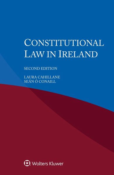 Constitutional Law in Ireland (eBook, ePUB) Constitutional Law in Ireland (eBook, ePUB)