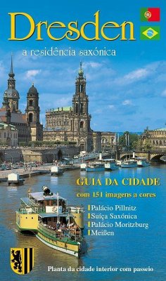 Stadtführer Dresden - die Sächsische Residenz - portugiesische Ausgabe - Kootz, Wolfgang