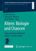 Altern: Biologie und Chancen