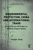 Environmental Protection, China and International Trade (eBook, ePUB)