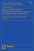 Effektiver Schutz nationaler Minderheiten durch den Europäischen Gerichtshof für Menschenrechte? (eBook, PDF)