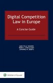 Digital Competition Law in Europe (eBook, ePUB)