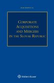 Corporate Acquisitions and Mergers in the Slovak Republic (eBook, ePUB)