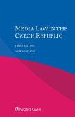 Media Law in the Czech Republic (eBook, ePUB)