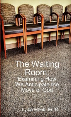 The Waiting Room - Elliott, Ed. D Lydia