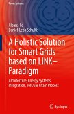 A Holistic Solution for Smart Grids based on LINK¿ Paradigm