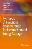 Synthesis of Functional Nanomaterials for Electrochemical Energy Storage