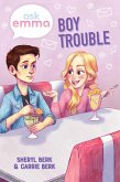 Boy Trouble (Ask Emma Book 3) (eBook, ePUB)