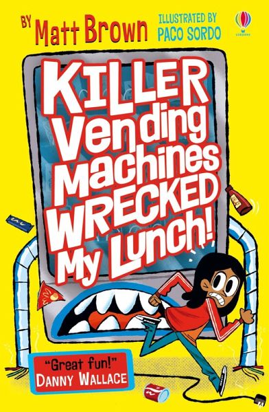 Killer Vending Machines Wrecked My Lunch (eBook, ePUB) Killer Vending Machines Wrecked My Lunch (eBook, ePUB)