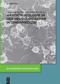 Hämostaseologie in der neurologischen Intensivmedizin