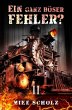 Ein ganz böser Fehler? - Bild 1