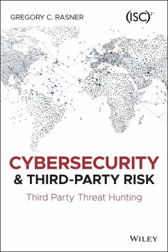 Cybersecurity and Third-Party Risk (eBook, PDF) - Rasner, Gregory C.