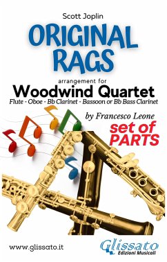 Woodwind Quartet sheet music: Original Rags (parts) (fixed-layout eBook, ePUB) - Joplin, Scott; Quartet Series Glissato, Woodwind; cura di Francesco Leone, a