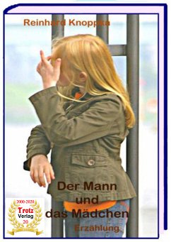 Der Mann und das Mädchen (eBook, ePUB) - Knoppka, Reinhard