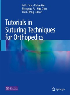 Tutorials in Suturing Techniques for Orthopedics (eBook, PDF)