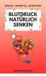 Blutdruck natürlich senken (eBook,... - Bild 1