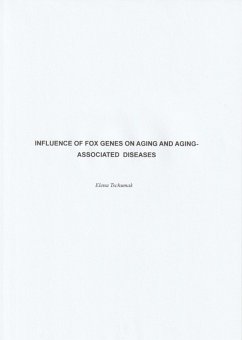 Influence of FOX genes on aging and aging-associated diseases (eBook, ePUB) - Tschumak, Elena