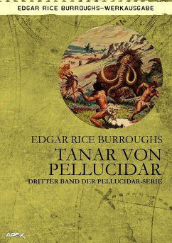 TANAR VON PELLUCIDAR (eBook, ePUB) - Burroughs, Edgar Rice