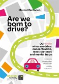 Are we born to drive? (eBook, ePUB)