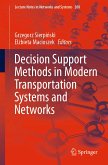 Decision Support Methods in Modern Transportation Systems and Networks (eBook, PDF)