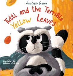 Tutti and the Terrible Yellow Leaves - Goldak, Anastasia