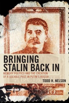 Bringing Stalin Back In - Nelson, Todd H.