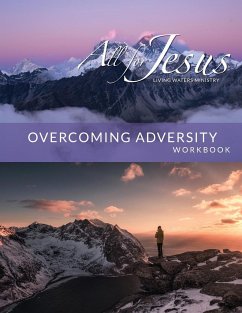 Overcoming Adversity - Workbook (& Leader Guide) - Case, Richard T