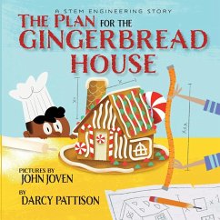 The Plan for the Gingerbread House - Pattison, Darcy