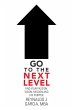 Go to the Next Level - Bild 1