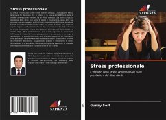 Stress professionale - Sert, Gunay