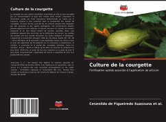 Culture de la courgette - Suassuna et al., Cesenildo de Figueiredo