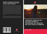 Violência materna por parceiro íntimo e morbidade de menores de cinco anos na Nigéria