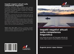 Impatti negativi attuali sulla competenza linguistica - López Gómez, Eugenio Jesús