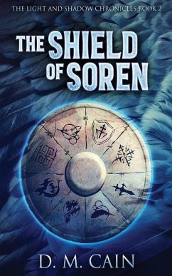 The Shield Of Soren - Cain, D M