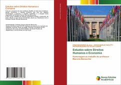 Estudos sobre Direitos Humanos e Economia - Da Obra:, Organizadores; Basilio Vailatti, Diogo; Bezerra de Souza Junior, Arthur