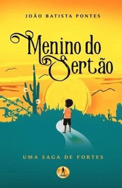 Menino do Sertão - Pontes, João Batista