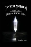 Crystal Mortem and the Library of Eternal Knowledge