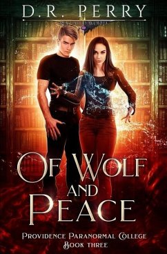 Of Wolf and Peace - Perry, D. R.