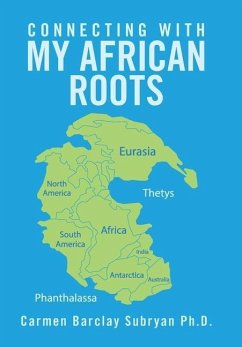 Connecting with My African Roots - Subryan, Carmen Barclay