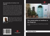 The conservation of medinas in the Maghreb
