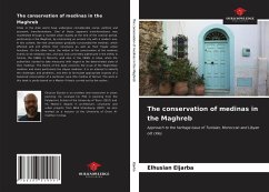 The conservation of medinas in the Maghreb - Eljarba, Elhusian