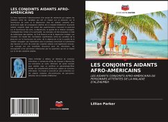 LES CONJOINTS AIDANTS AFRO-AMÉRICAINS - Parker, Lillian