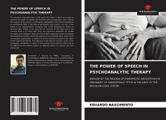 THE POWER OF SPEECH IN PSYCHOANALYTIC THERAPY - Nascimento, Eduardo