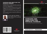 OVERVIEW AND OBJECTIVES FOR PHYSICAL SCIENCES