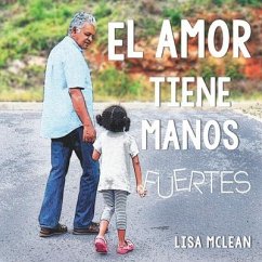 El Amor Tiene Manos Fuertes - McLean, Lisa