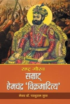 Rashtra Gaurav Samrat Hemchandra 'Vikramaditya' - Gupt, Parshuram