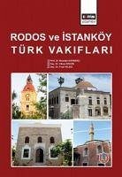 Rodos ve Istanköy Türk Vakiflari - Kaymakci, Mustafa; Özgün, Cihan; Yaldiz, Firat