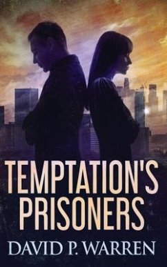 Temptation's Prisoners - Warren, David P.